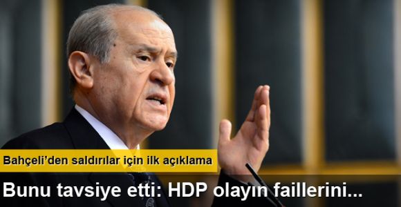 Devlet Bahçeli: HDP olayın faillerini MHP'liler dışında aramalıdır