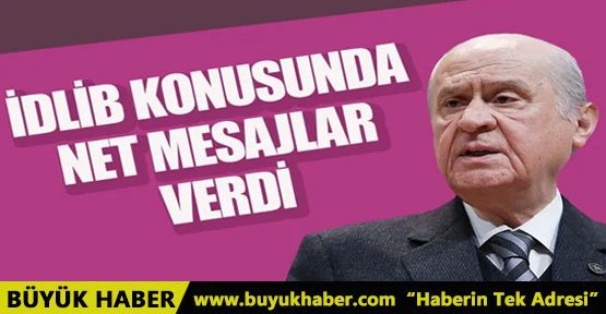 Devlet Bahçeli'den İdlib mesajı