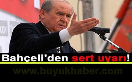 Devlet Bahçeli'den Zeytinburnu uyarısı