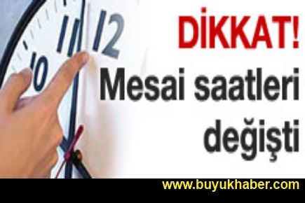 Dikkat! Memurların mesai saatleri değişti