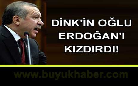 Dink'in oğlu Erdoğan'ı kızdırdı!