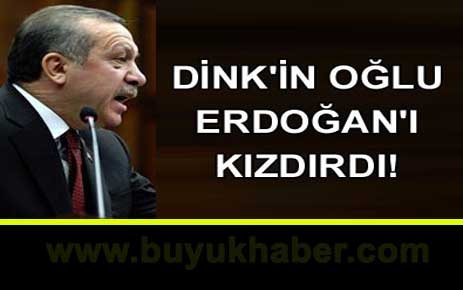 Dink'in oğlu Erdoğan'ı kızdırdı!