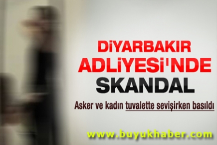 Diyarbakır adliye binası tuvaletinde seks skandalı