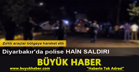 Diyarbakır’da polise silahlı saldırı