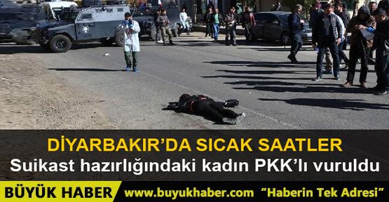 Diyarbakır'da suikast hazırlığındaki kadın PKK'lı öldürüldü