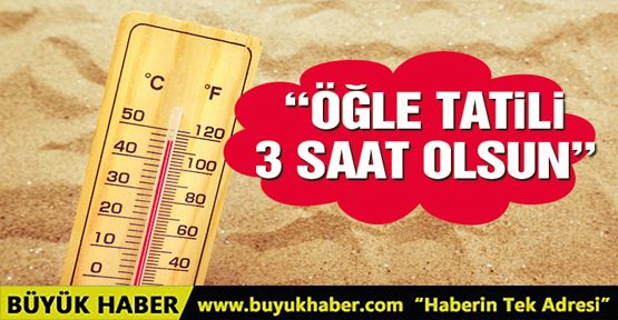 Doç. Dr. Hakan Poyrazoğlu: Öğle tatili 3 saat olsun