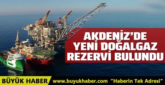 Doğu Akdeniz'de yeni bir doğal gaz rezervi bulundu