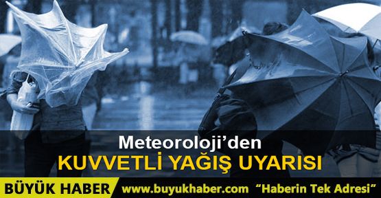 Doğu Karadeniz ve 10 ilde kuvvetli yağış bekleniyor