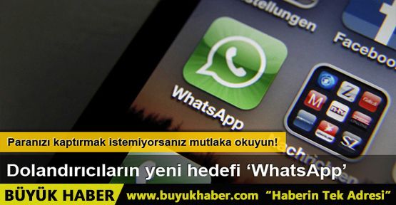 Dolandırıcıların yeni yöntemi 'WhatsApp'