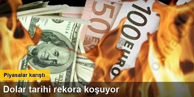 Dolar rekora koşuyor