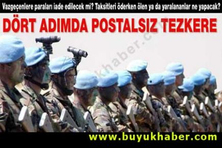 Dört adımda postalsız tezkere!