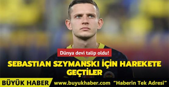 Dünya devi talip oldu! Sebastian Szymanski için harekete geçtiler