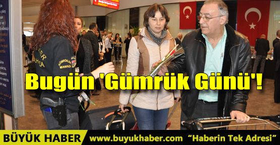 Dünya Gümrük Günü Atatürk Havalimanı'nda kutlandı