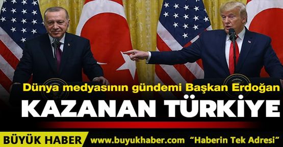 Dünya medyasının gündemi Başkan Erdoğan: Kazanan Türkiye