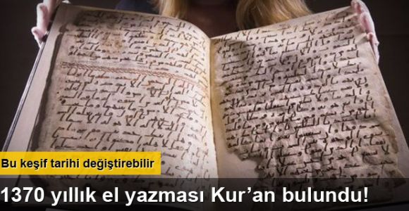 Dünyanın en eski Kuran-ı Kerim'i bulundu