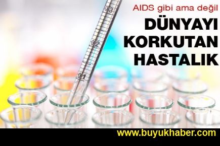 Dünyayı korkutan yeni hastalık