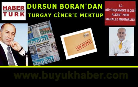 DURSUN BORAN'DAN TURGAY CİNER'E MEKTUP