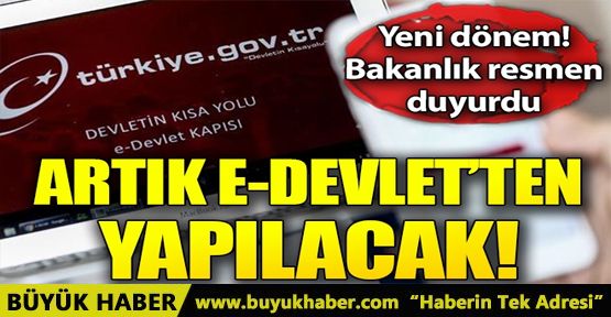 e-Devlet'te yeni dönem