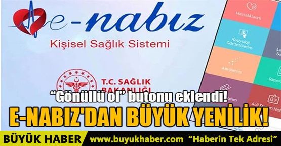 E-NABIZ'DAN BÜYÜK YENİLİK