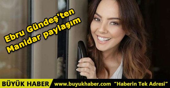 Ebru Gündeş'ten manidar paylaşım