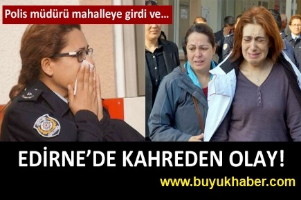 Edirne'de kahreden olay