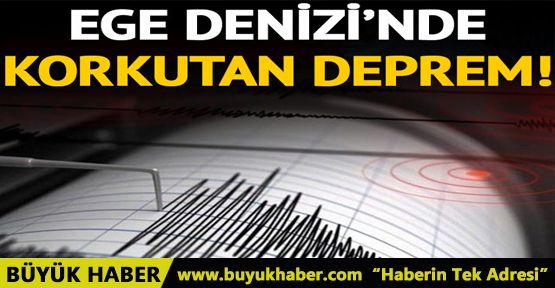 Ege Denizi'nde 4,1 büyüklüğünde deprem