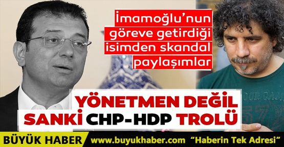 Ekrem İmamoğlu'nun göreve getirdiği Mehmet Ergen CHP trolü çıktı
