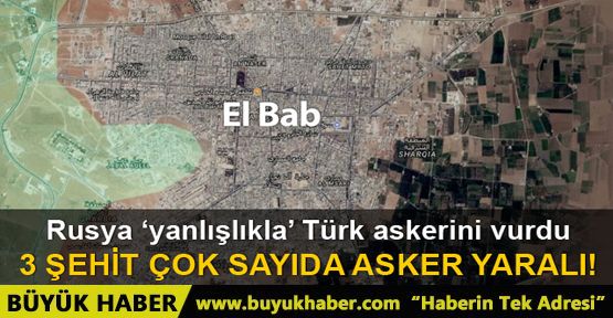 El Bab'dan son dakika acı haber: 3 şehit