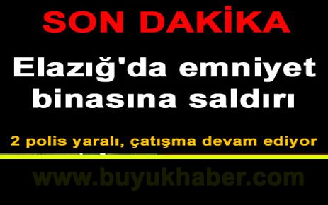 Elazığ'da karakola saldırı