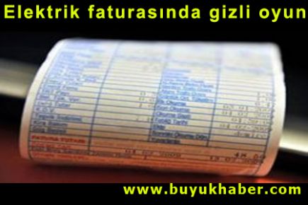 Elektrik faturasında gizli oyun