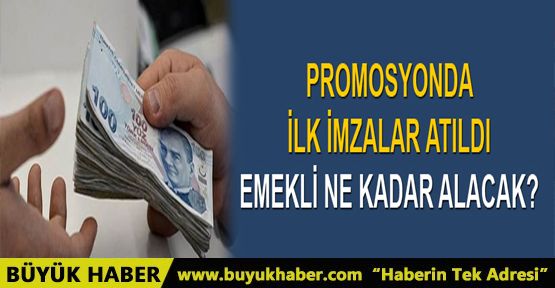 Emeklilere promosyonda ilk imzalar atıldı