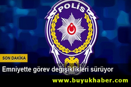 Emniyette Değişim Sürüyor