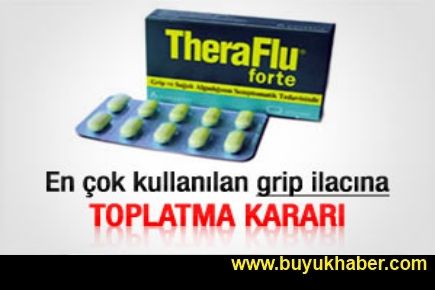 En çok kullanılan grip ilacı toplatılıyor