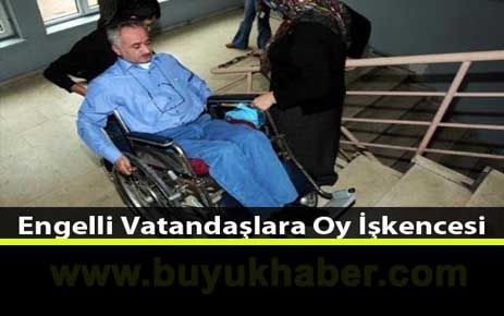 Engelli Vatandaşlara Oy İşkencesi.