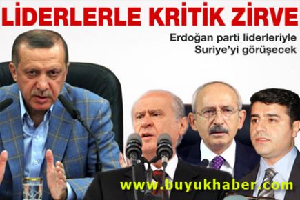 Erdoğan CHP, MHP ve BDP lideriyle görüşecek