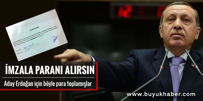 Erdoğan için böyle para toplamışlar