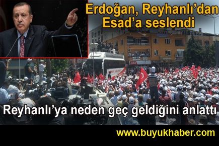 Erdoğan Reyhanlı'da konuştu