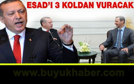 Erdoğan Suriye'yi 3 koldan vuracak