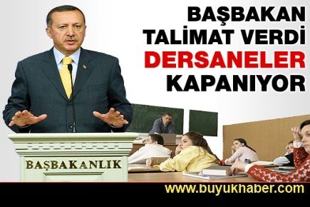 Erdoğan talimatı verdi, dersaneler kapanıyor