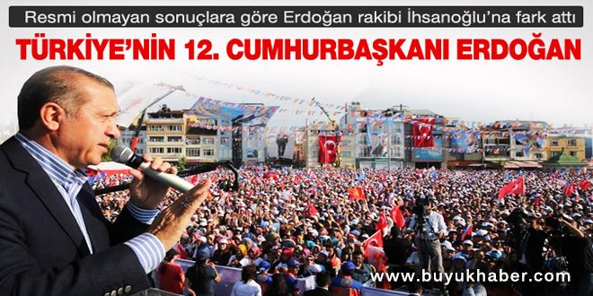 Erdoğan Türkiye'nin yeni Cumhurbaşkanı