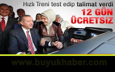Erdoğan Yüksek Hızlı Tren'i test etti - 