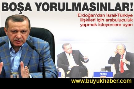 Erdoğan'dan arabuluculara sert mesaj