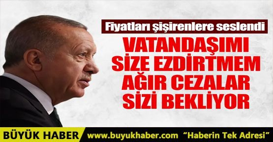Erdoğan'dan gıda fiyatlarındaki artış için önemli açıklama