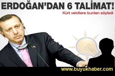 Erdoğan'dan vekillere 6 talimat