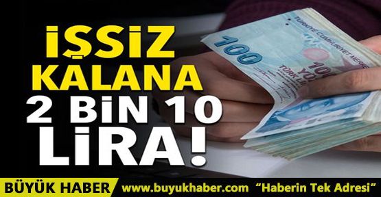 Esnafa 2 bin 10 lira işsizlik maaşı