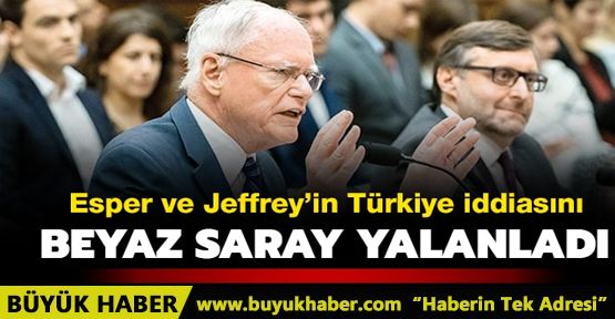 Esper ve Jeffrey'yi Beyaz Saray yalanladı: Suriye'de etnik temizlik yok