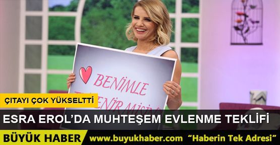 Esra Erol'da muhteşem evlilik teklifi