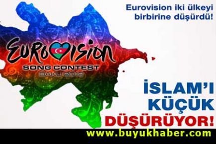 Eurovision'la İslam'ı küçük düşürüyor!