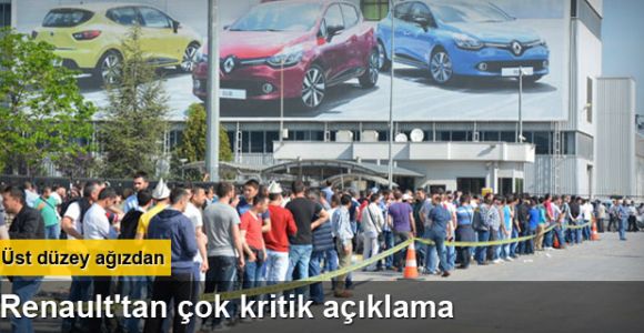 Eylem devam ederken Renault'tan kritik açıklama