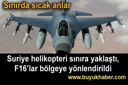 F16'lar Suriye sınırında